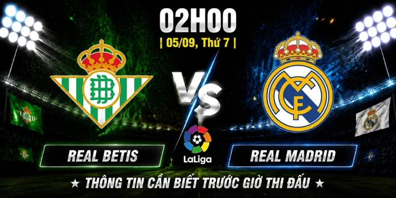 Real Betis vs Real Madrid Vòng 4: Tỷ Số Sẽ Nghiêng Về Ai? 2 Real Betis vs Real Madrid Vòng 4: Tỷ Số Sẽ Nghiêng Về Ai?
